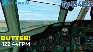 Посадка BUTTER 12244FPM  Ту134Б3 v154  XPlane 11 [upl. by Latsyk]