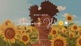 Dopamine Hit ☀️ lofi vibes to lift your mood [upl. by Notniw989]