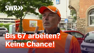 Warten auf die Rente  Wie lange können wir arbeiten  Zur Sache BadenWürttemberg [upl. by Waal]