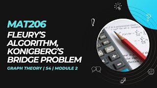 Fleurys Algorithm Konigbergs Bridge Problem  MAT206  GT MODULE 2  KTU  Anna Thomas  SJCET [upl. by Swigart]