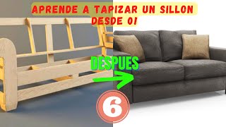 COMO TAPIZAR UN SILLON PASO A PASO  CAP 6 [upl. by Tomkins]