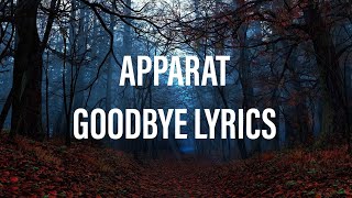 APPARAT  GOODBYE LYRICS [upl. by Eecrad]