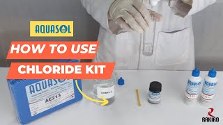 How To Use Chloride Test Kit Aquasol AE213 [upl. by Yrelav142]