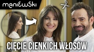 Cienkie włosy – cięcie na większą objętość włosów i pielęgnacja – metamorfoza MACIEJ MANIEWSKI [upl. by Marrin]