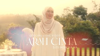 🔴Siti Nordiana  Arah Cinta Official Lyric Video [upl. by Jezabella]