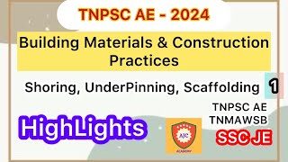 TNPSC AE  2024Building Materials amp Construction PracticesShoring Underpinning amp Scaffolding  1 [upl. by Dnalyk]