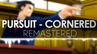 Pursuit  Cornered Remastered  Phoenix Wright Ace Attorney [upl. by Idnahs]