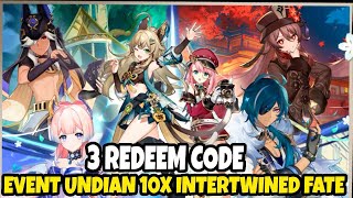 Buruan 3 Redeem Code amp 10x Intertwined Fate Event Undian Genshin Impact [upl. by Anayeek839]