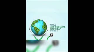 WORLD ENVIRONMENTAL HEALTH DAY  WORLD ENVIRONMENT DAY CELEBRATION [upl. by Gettings597]