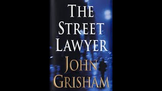 Plot summary “The Street Lawyer” by John Grisham in 3 Minutes  Book Review [upl. by Sklar]