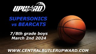 Supersonics vs Bearcats  78th Grade Boys Mar 2nd 2024 [upl. by Bacchus]