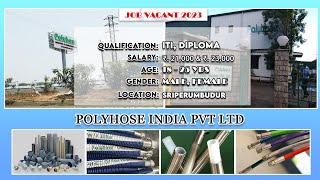 POLYHOSE INDIA PVT LTD Jobs Openings Chennai 2023  jobvacant  diploma  ITI  chennai [upl. by Phedra]