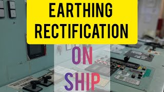 Earth fault rectification  Earthing on ship Earthing fault on ship  electrical merchentnavy [upl. by Murrah918]