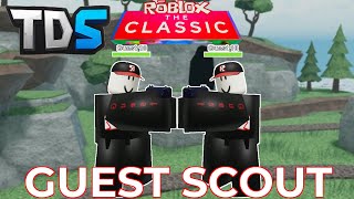 Roblox THE CLASSIC Event TDS How to get Guest Scout and MORE [upl. by Negaet]