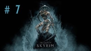 Девичье прохождение игры The Elder Scrolls V Skyrim Часть 7 [upl. by Antsirhc]