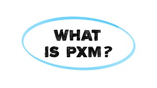 At the Whiteboard What is PXM [upl. by Eliades494]