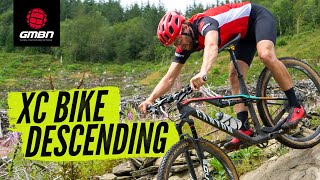 How To Ride Downhill On A Cross Country Bike  XC Bike Descending Skills [upl. by Lavicrep]