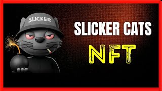 Slicker Cats NFT  Solana Based NFT 2024  Invest And Gain Massive Profit 10x [upl. by Lemaceon6]