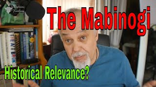 What Can We Learn From The Mabinogi  The Historical Relevance of the Mabinogion [upl. by Farmann]