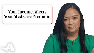 How Your Income Affects Your Medicare Premium [upl. by Neehsuan]