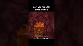 Pov You Mining For Incient Debris 💀😱 shorts mincraft [upl. by Enwad]