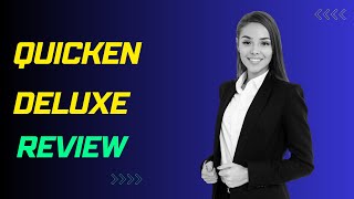 Quicken Deluxe The Ultimate Personal Finance Software  Review [upl. by Genisia]