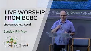 19th May live streamed worship from Bessels Green Baptist Church Sevenoaks Kent [upl. by Nievelt]