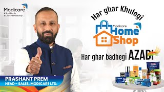 Mr Prashant Prem explains Modicare Home Shop [upl. by Etnovahs]