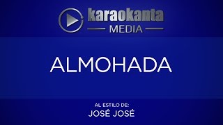 Karaokanta  José José  Almohada [upl. by Eirrehc773]