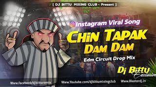 𝐃𝐣 𝐒𝐚𝐫𝐙𝐞𝐧 𝐒𝐞𝐭𝐮𝐩 𝐒𝐨𝐧𝐠  Chin Tapak Dam Dam l Instagram Trending l EDM x DROP MIX  Dj Bittu Phusro [upl. by Eninnaj]