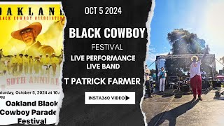 Black Cowboy festival oaklandcalifornia liveband tpatrickfarmer superstitious insta360video [upl. by Feinberg]