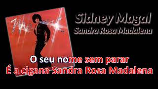 Sidney Magal  Sandra Rosa Madalena karaokê [upl. by Miller]