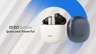 DIZO Go Pods The Quiet and Powerful Go Pods  Official Video [upl. by Philpot]