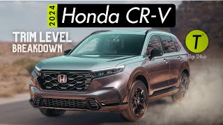 CRV Trim Levels Explained Which CRV is the one to get for 2024 [upl. by Trovillion]