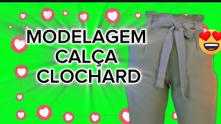 COMO FAZER A MODELAGEM DA CALÇA FEMININA COM CLOCHARD [upl. by Ias]