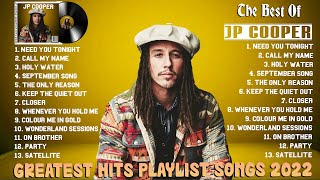 JP COOPER New Top Songs 2022  JP COOPER Greatest Hits Songs  Full Album Playlist Best Songs 2022 [upl. by Atirac226]