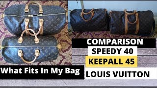 LOUIS VUITTON KEEPALL 45 SPEEDY 40 COMPARISON  What Fits In My Bag [upl. by Rentsch930]