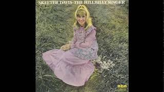 A Hillbilly Song  Skeeter Davis [upl. by Schatz]