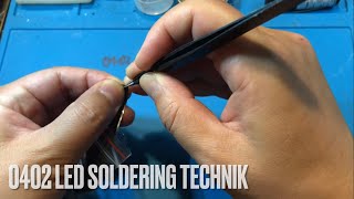 0402 LED SOLDERING TECHNIK [upl. by Dody]