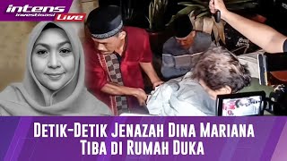 Detikdetik Kedatangan Jenazah Dina Mariana Ke Rumah Duka [upl. by Luciana]