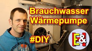 DIY Brauchwasserwärmepumpe erklärt 🧐 [upl. by Cesaria]