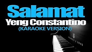 SALAMAT  Yeng Constantino KARAOKE VERSION [upl. by Anerdna186]