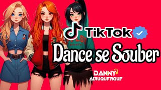 Dance se souber TikTok 2024 💌 [upl. by Zoilla]