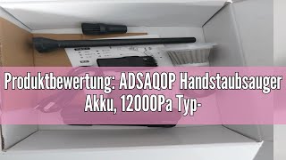 Produktbewertung ADSAQOP Handstaubsauger Akku 12000Pa TypC Aufladbar Tragbar Leicht Mini Staubsau [upl. by Nuoras212]