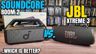 Theres No Competition  Soundcore Boom 2 Vs JBL Xtreme 3 Bluetooth Speaker Comparison amp Review [upl. by Lorena]