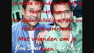 jan smit en gerard joling  echte vrienden lyrics [upl. by Ivah306]