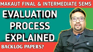 EVALUATION METHOD FOR FINAL amp INTERMEDIATE SEMS MAKAUT [upl. by Condon726]