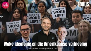 Fokus 11 November 2024  Woke ideologie en die Amerikaanse verkiesing [upl. by Nimrak]