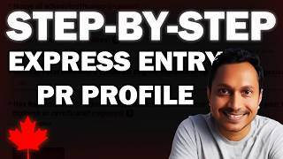 How to Create Express Entry Profile 2024  Step By Step Guide for Canadian Immigration [upl. by Zavras]