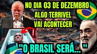 ASSUSTADOR A TERRIVEL Profecia de Padre Pio Para o Brasil Já Começou [upl. by Pomcroy945]